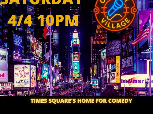 Times Square Comedy | Saturday, April 4th @10 PM