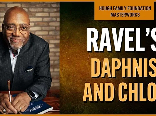 Ravel’s Daphnis and Chloe: Masterworks