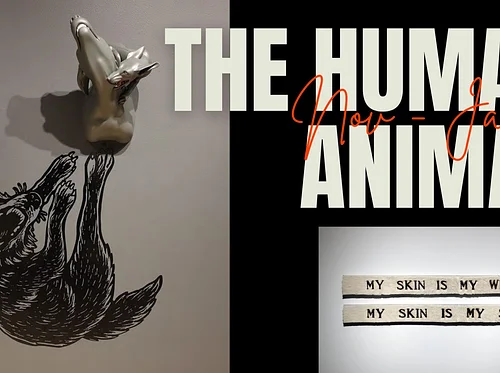 The Human Animal Exhibition Opening Reception