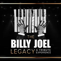 The Billy Joel Legacy: A Tribute Experience