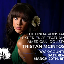 The Linda Ronstadt Experience Featuring American Idol Star Tristan McIntosh