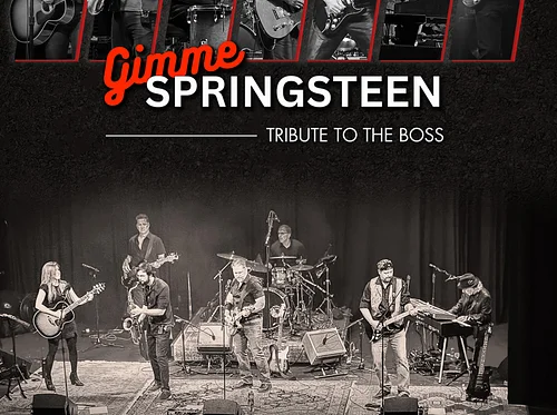 Gimme Springsteen: A Tribute to THE BOSS!