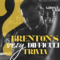 Brenton’s Very Difficult Trivia