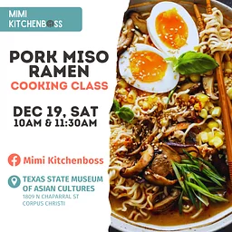 Dec 19 Pork Miso Ramen Cooking Class