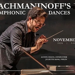 MasterWorks IV: Rachmaninoff’s Symphonic Dances