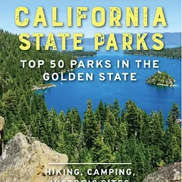 Writers’ Wednesday – On The GO! – Best of California State Parks: Top 50 Parks in the Golden State Book (Off-site, KOP)
