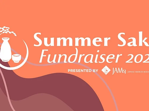 Tickets now on sale! Summer Sake Fundraiser 2026