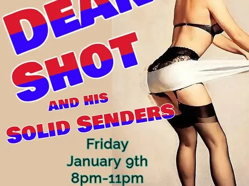 Dean Shot & His Solid Senders