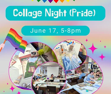 Collage Night (Pride)