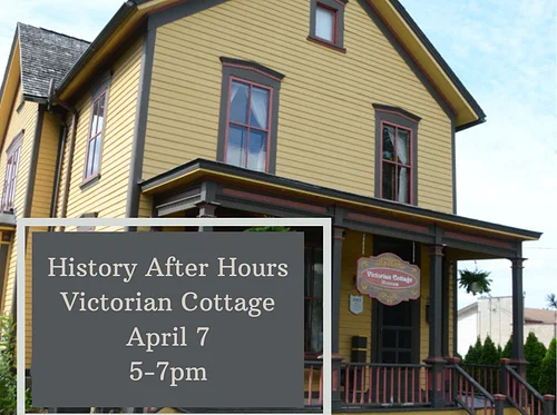 History After Hours: Victorian Cottage