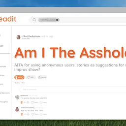 Am I the Asshole?