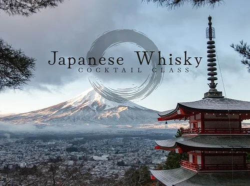 Japanese Whisky | Cocktail Class
