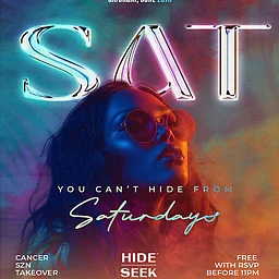 You Can't Hide From... SATURDAYS @ Hide/Seek