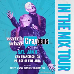 Watch What Crappens: In The Mix Tour