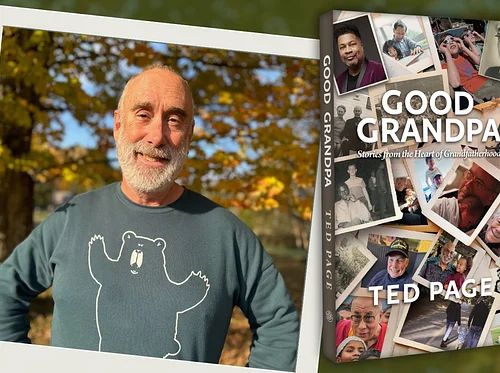 Nurturing Future Generations: Stories from the Heart of Grandfatherhood with Ted Page (Virtual)