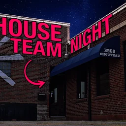 House Team Night