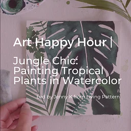 Jungle Chic: Painting Tropical Plants in Watercolor