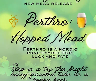 New Mead Release - Perthro: Hopped Mead