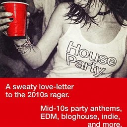 House Party.