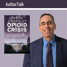Author Richard Baum: Inside America's Opioid Crisis