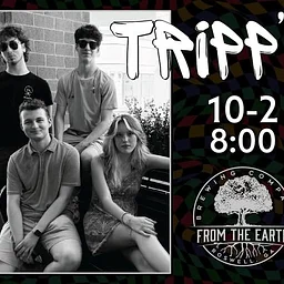 FTE STAGE: Tripp’n (FREE)
