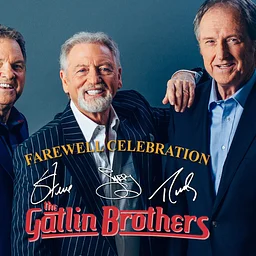 The Gatlin Brothers: Farewell Celebration Tour