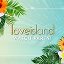 Love Island Watch Party