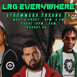 LRG EveryWhere featuring EveryWhere, Jyshon, ApolloThaMonsta Ramses, She Who Won’t Be Named