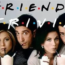 Friends Trivia