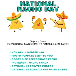 National Nacho Day @ daycare