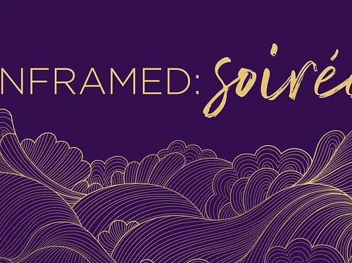 UNFRAMED: Soirée