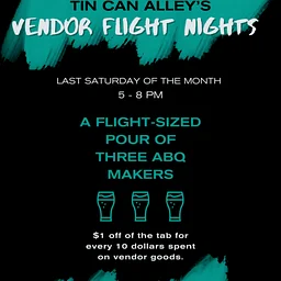 Vendor Flight Nights at Tin Can Alley