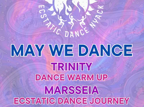 Ecstatic Dance Nyack: May We Dance