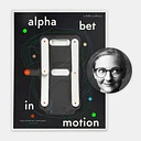 Alphabet in Motion: How Letters Get Their ShapeKelli Anderson