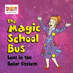 TheareWorks: The Magic Schoolbus: Lost in the Solar System