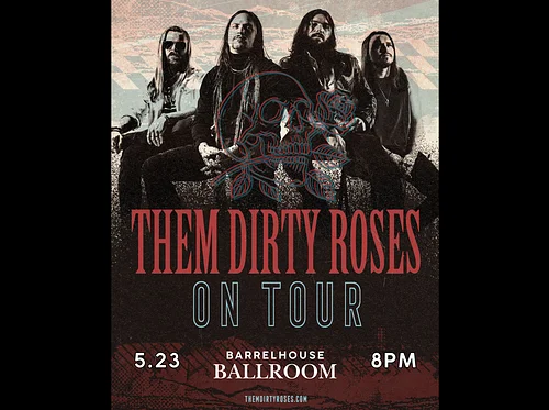 Them Dirty Roses