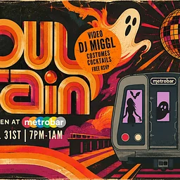 Soul Train: Halloween at metrobar | Video DJ + Costume Party