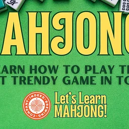 Let’s Learn Mahjong! – Beginner Class