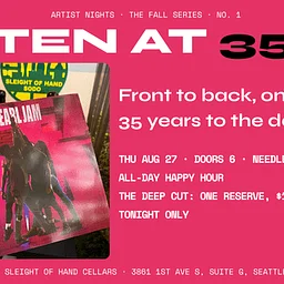 Ten at 35 · A Pearl Jam Artist Night