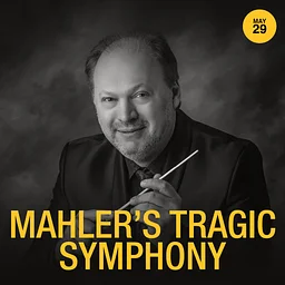 Mahler’s Tragic Symphony