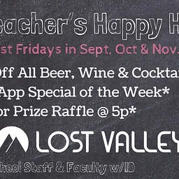 Teacher’s Happy Hour at Lost Valley