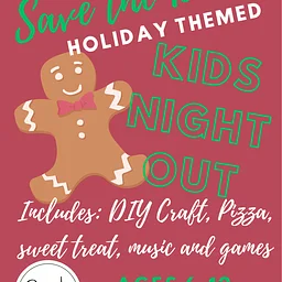 SAVE THE DATE Kids Night Out "Holiday Themed"
