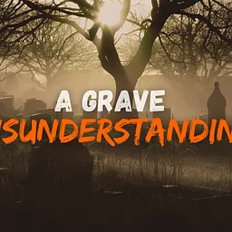 A Grave Misunderstanding Murder Mystery Dinner