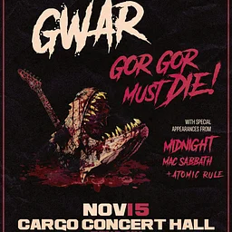 GWAR: Cargo Concert Hall