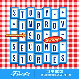 Story Improv — 90 Second Stories Workshop