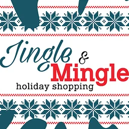 Jingle & Mingle Holiday Shopping