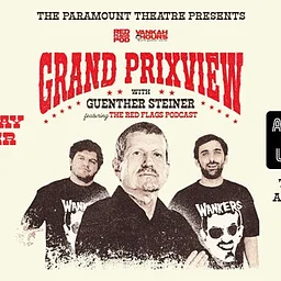 Grand Prixview LIVE with Guenther Steiner & The Red Flags Podcast