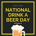 National Drink a Beer Day!