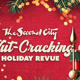 The Second City’s Nut-Cracking Holiday Revue
