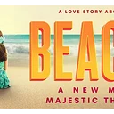 Beaches – The Musical at Majestic Theatre NYC